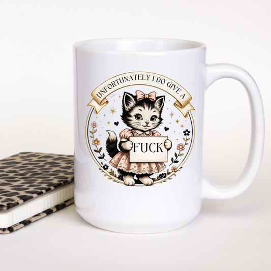 Unfortunately I Do Give a... Sarcastic Ceramic Coffee Mug