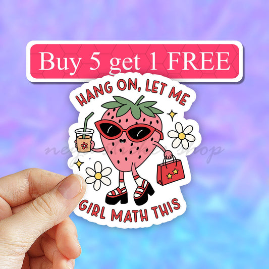 Hang on girl math this sticker, book sticker, laptop decal