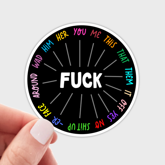 Fuck Wheel Sticker - funny, swear, off, it, you, that, this