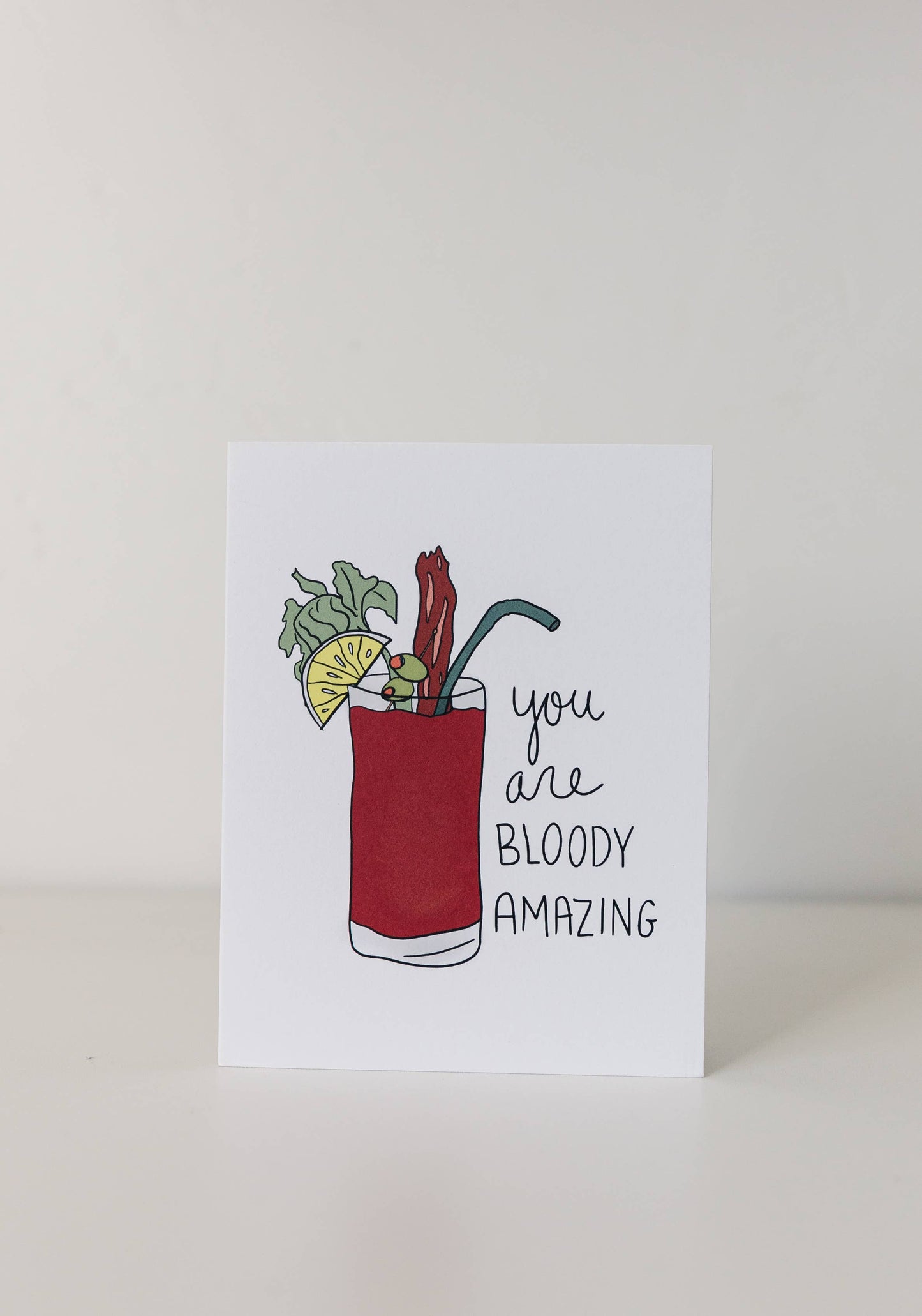 Bloody Mary Encouragement Card - You Are Bloody Amazing